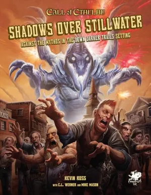 Call of Cthulhu - 7th Edition - Shadows Over Stillwater (HC)