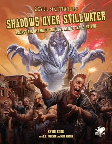 Call of Cthulhu - 7th Edition - Shadows Over Stillwater (HC)