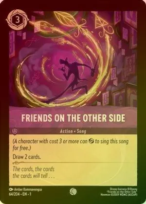 Friends on the Other Side - 64/204 - Common (Foil)