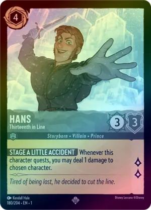 Hans (Thirteenth in Line) - 180/204 - Super Rare (Foil)