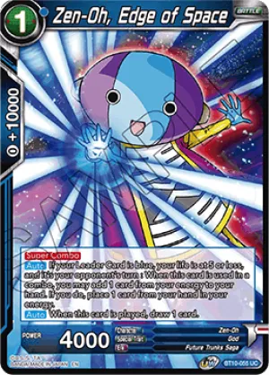 Zen-Oh, Edge of Space - BT10-055 - Uncommon
